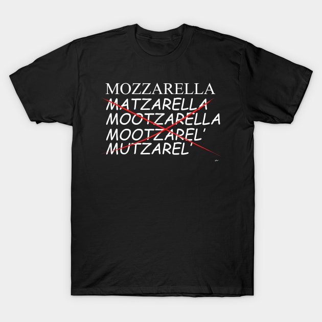 Mozzarella T-Shirt by NDeV Design